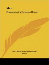 Ebook - Man: Fragments Of Forgotten History by Mohini Chatterji And Laura Holloway