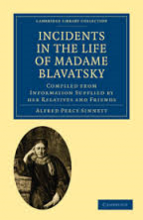 Ebook - Incidents In The Life Of Madame Blavatsky by A P Sinnett