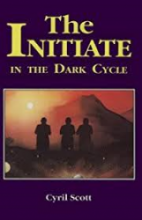 Ebook - The Initiate in the Dark Cycle by Cyril Scott