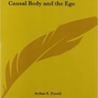 Ebook - The Causal Body and the Ego by A. E. Powell