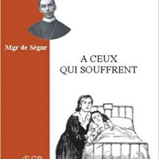 A ceux qui souffrent