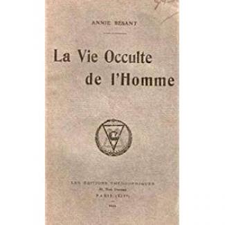 La Vie Occulte de L'Homme