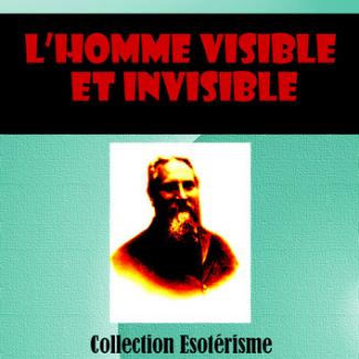 L'Homme visible et invisible