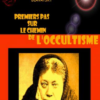 Premiers pas sur le chemin de l'occultisme