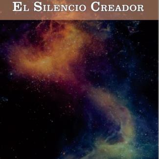 El Silencio Creador - Rohit Mehta