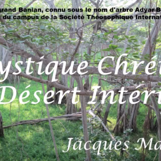 La Mystique Chrétienne - Le Désert Intérieur
