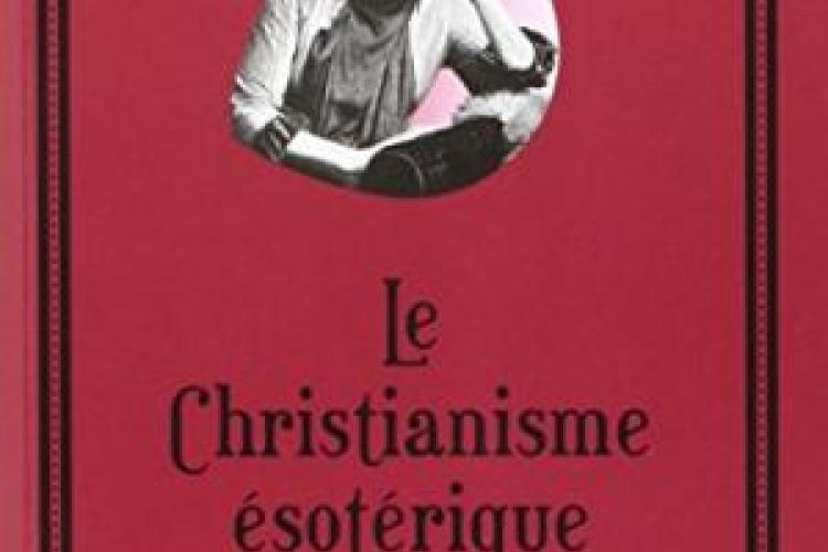 Le christianisme ésotérique