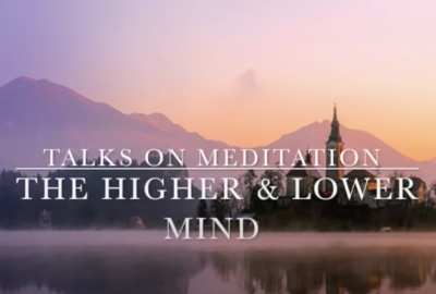 The Higher and Lower Mind in Meditation