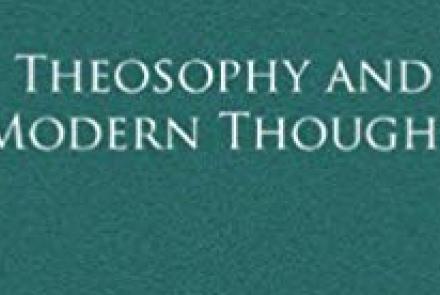 Theosophy and Modern Thought
