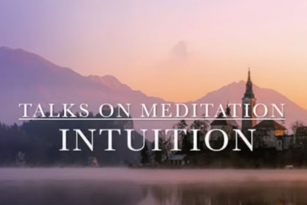 Meditaion and Intuition