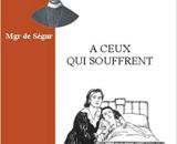 A ceux qui souffrent