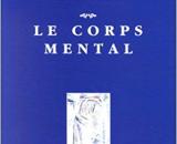Le Corps mental