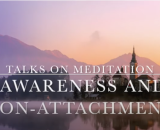 Awarness and non-attachment