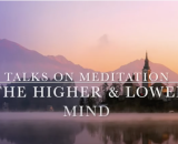 The Higher and Lower Mind in Meditation